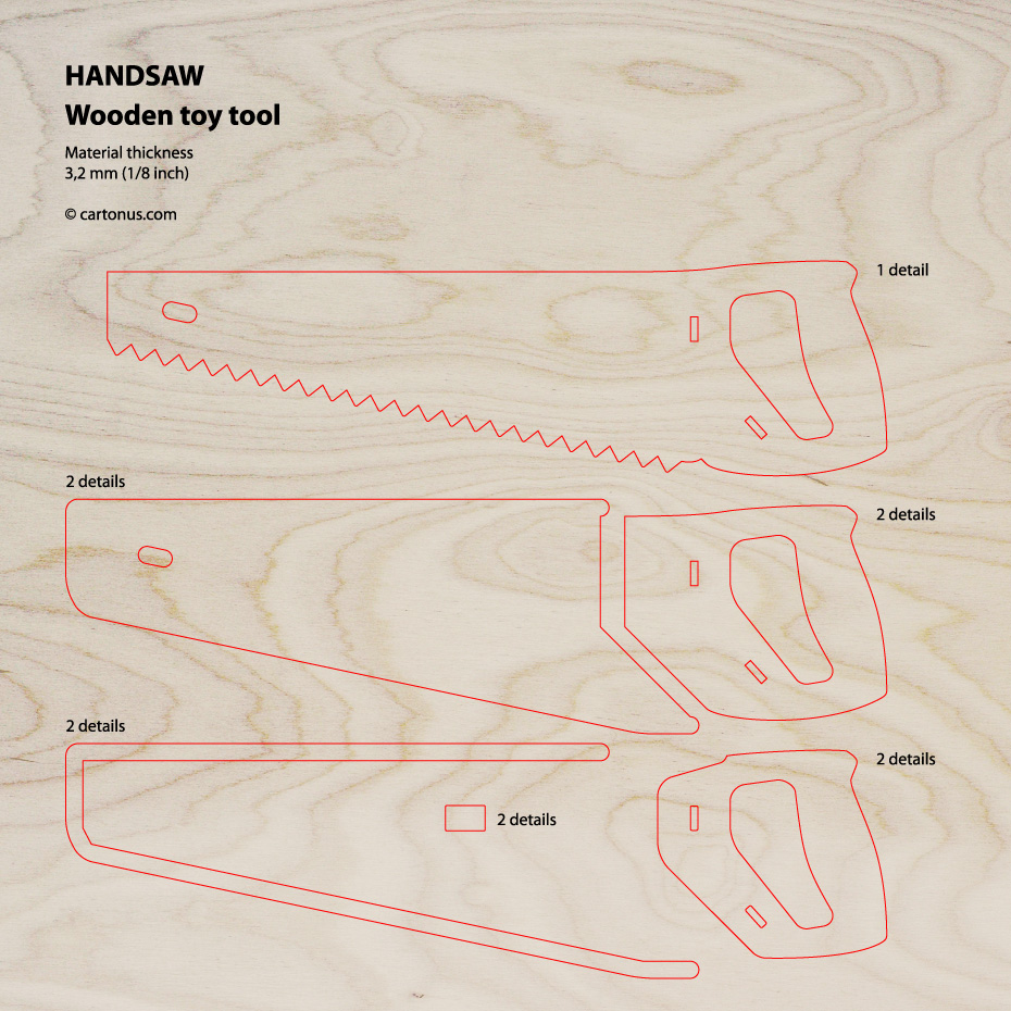 Handsaw. Wooden toy tool
Lasercut vector model / project plan