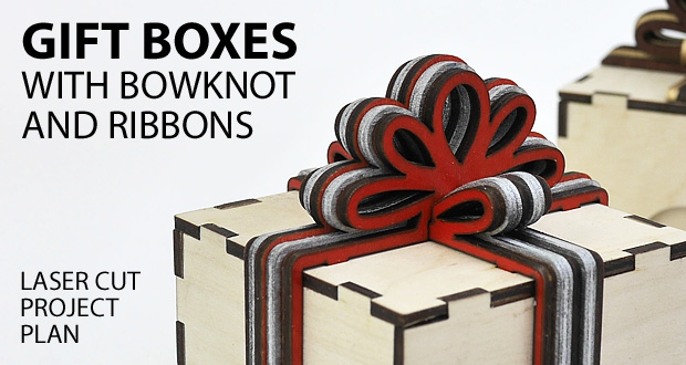 Gift boxes with layered wooden bowknot and ribbons Lasercut vector model / project plan for laser cutting.